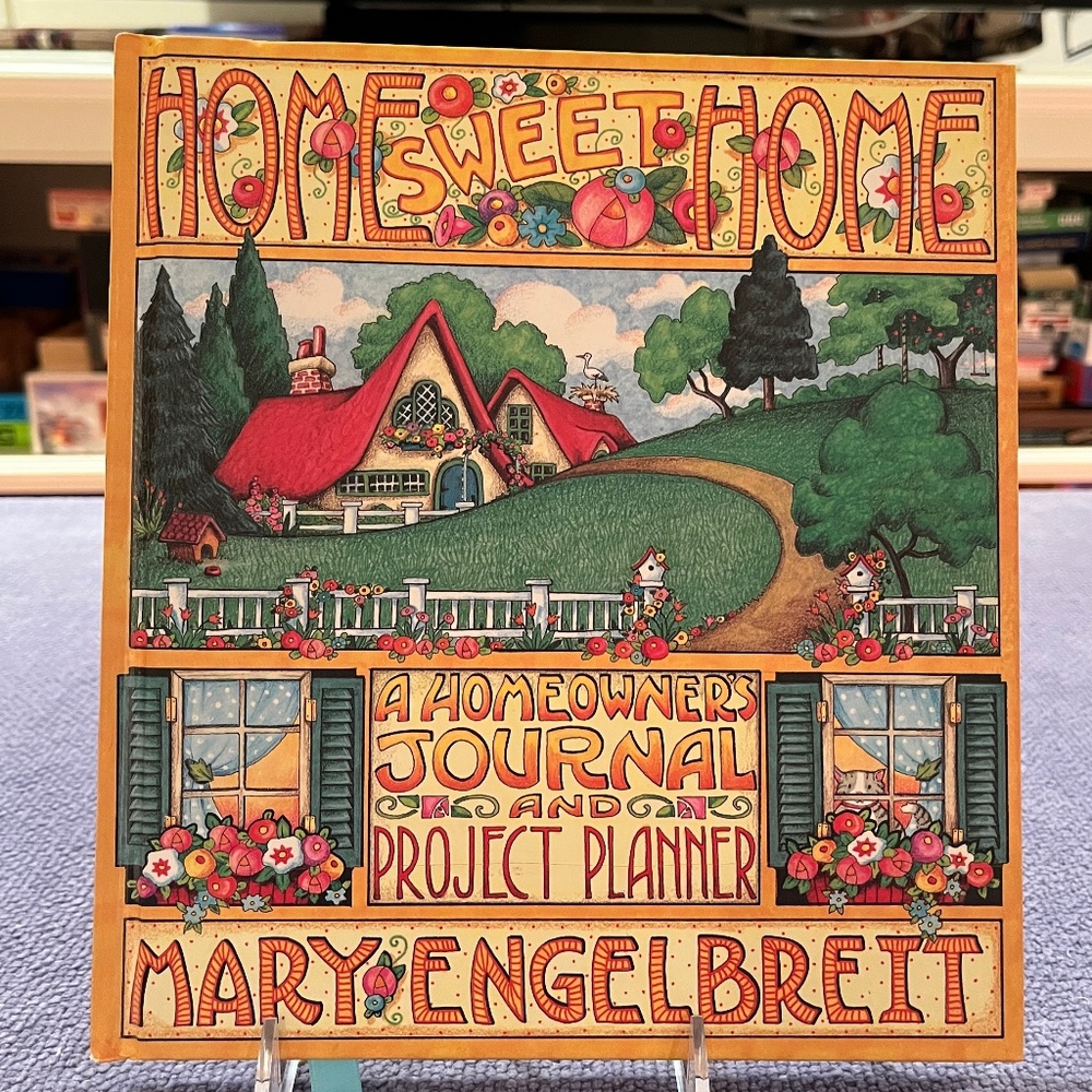 Mary Engelbreit Home Sweet Home A Homeowner's Journal & Project Planner